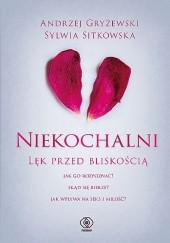 Okładka książki, Niekochalni. Lęk przed bliskością